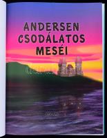 Andersen csodálatos meséi. H.n., Andersen Kiadó. Kiadói kartonált kötés, jó állapotban