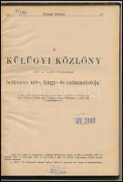 A Külügyi Közlöny 1930. évi X. évfolyama. [Egybekötve]. Bp., 1930, Kir. M. Egyetemi Nyomda, 163 p. E...
