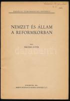 Balogh Artúr: Nemzet és állam a reformkorban. Kolozsvár, 1946, Erdélyi Tudományos Intézet (Minerva-n...
