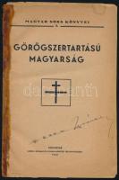 Görögszertartású magyarság. (I.: Papp György: A görögkatolikus magyarság helyzete Erdélyben. II.: Gerencsér István: Erdély románsága és az eltűnt magyarság. III.: A görögszertartású magyarság múltja.) Magyar Sors Könyvei I. Kolozsvár, 1942, Minerva, 34 p. Egyetlen kiadás. Tűzött papírkötés, borító nélkül, a címlapon tulajdonosi névbejegyzéssel, sérült, az utolsó 3 lap különvált a könyvtesttől. (Ritka!)