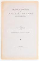 Iványi Béla: Mossóczy Zakariás és a magyar corpus juris keletkezése. Bp., 1926, MTA, fakult papírkötés.