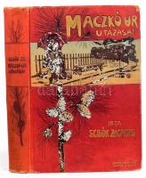 Sebők Zsigmond: Maczkó úr utazásai. (Maczkó úr a kiállításon. Maczkó úr az Alföldön. Maczkó úr a tengeren.) Mühlbeck Károly rajzaival. Bp., 1903, Singer és Wolfner, 239 p. Kiadói aranyozott, dombornyomott, illusztrált egészvászon-kötés, kissé viseltes, kopott borítóval és gerinccel, az elülső szennylapon sarokhiánnyal, tulajdonosi névbélyegzővel, helyenként kissé foltos lapokkal.