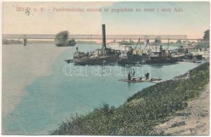 Brod, Bosanski Brod; Parobrodarska stanica sa pogledom na most i otok Adu. Izidor Steiner / Steamboat station with a view of the bridge and the island of Ada (EB)