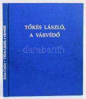 Kósa Csaba: Tőkés László, a várvédő. (Kétszeresen dedikált.) [Budapest], (1992). Magyar Fórum (Denbinder Nyomda). 115 + [1] p. Egyetlen kiadás. Összesen 2000 példányban készült. Tőkés László által aláírt.