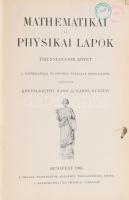 Matematikai és Physikai Lapok XIV., XV. és XX. kötete, 1905-1911. Kissé kopott félvászon kötés, volt...