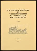 Czirók Dénes: A kocsiposta története és viteldíjrendszerei Magyarországon 1850 és 1888 között (1996)