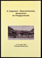 9. Ungarisch - Österreichisches Symposium für Postgeschichte 11-13. April. 2014 Pinkafeld (128 oldal...