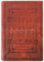 Schmidt, Fritz: A gyakorlati fotografozás kézikönyve. Ford.: Pfeifer Ignác. Természettudományi Könyv...