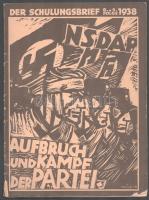 1938 Der Schulungsbrief V. Jahrgang. 8. und 9. Folge 1938. Das Zentrale Monatsblatt der NSDAP und DAF. Címlapon "NSDAP / Aufbruch und Kampf der Partei." Német nyelven. Gazdag fekete-fehér képanyaggal illusztrált, 281-328 p.