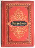 Schiller, Friedrich: Gedichte. é.n., Leipzig, egészvászon kötés, elvált könyvtest, foltos, kopott.