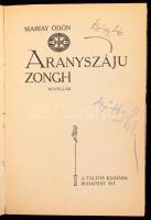 Mariay Ödön: Aranyszáju Zongh. Novellák. Bp., 1917.,Táltos, (Világosság-ny.), 188+2 p. Egyetlen kiadás. Korabeli kartonált papírkötés, kopott borítóval.