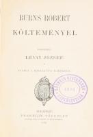 Burns Róbert költeményei. Ford.: Lévay József. Kiadja a Kisfaludy-Társaság. Bp., 1892., Franklin, 1 t.+ 558 p. Kiadói aranyozott, festett egészvászon-kötés, Gottermayer-kötés, aranyozott lapélekkel, kopott borítóval.