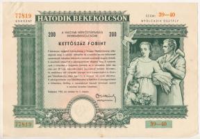 Budapest 1955. "Hatodik Békekölcsön - a Magyar Népköztársaság nyereménykölcsöne" 200Ft értékben, szárazpecséttel T:F