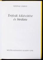 Szidnai László: Trófeák kikészítése és bírálata. Bp., 1978, Mezőgazdasági Kiadó. Fekete-fehér fotókk...