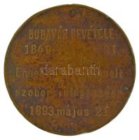 1893. "1849/49-iki HONVÉD / BUDAVÁR BEVÉTELE 1849. május 21. - Ennek emlékéül emelt szobor lele...