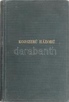 Justrow, Karl: Korszerű háború. A műszaki hadviselés és harceszközei. Átdolgozta: nemes Suhay Imre n...