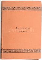 Krümmel Ottó: Az óczeán. Ford.: Csopey László. Természettudományi Könyvkiadó-Vállalat XXIX. köt. Bp., 1888., K. M. Természettudományi Társulat, VII+1+288 p. Szövegközti illusztrációkkal. Kiadói kopott egészvászon-kötés, kopott borítóval, névbejegyzéssel (felsőpulai Bertalanffy Viktor.)