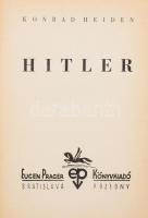 Heiden, Konrad: Hitler 1-2. köt. Brastislava-Pozsony, 1937., Prager, 242+4 p.; 243+3 p. Kiadói arany...