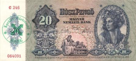 1941. 20P (2x) egymásutáni sorszámmal + zöld "Kerületi Pártvezető Kőszeg" felülbélyegzéssel T:II+ Csak egyszer hajtva!