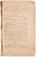 Mihályi Mihály (bögözi): Az emberenek kicsinysége és nagysága, egy halotti tanításba foglalva, melyet Gazda Józsefnek utolsó tiszteletére írt és elmondott Kolozsvárt 1808. ápr. 11. Kolozsvár. (Szilágyi Ferencz beszédével együtt). 92p. Fűzve, borító nélkül.