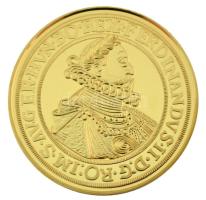 DN "Magyar aranypénzek utánveretben - II. Ferdinánd 10 dukát 1635" aranyozott Ag emlékérem kapszulában, tanúsítvánnyal (5,5g/0.333/25mm) T:PP