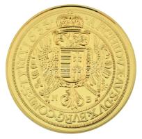 DN "Magyar aranypénzek utánveretben - II. Ferdinánd 10 dukát 1635" aranyozott Ag emlékérem...