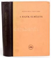 Balogh Béla - Vikár Tamás: A hajók elmélete. Bp., 1955, Akadémiai, 720 p. Kiadói félvászon-kötés, kopott borítóval. Megjelent 500 példányban.