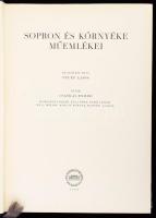 Sopron és környéke műemlékei. Írták: Csatkai Endre, Dercsényi Dezső, Entz Géza, Gerő László, Héjj Mi...