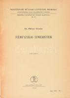 Dr. Millner Tivadar: Fémfizikai ismeretek. Kézirat. A szerző, Millner Tivadar (1899-1988) vegyészmérnök által Geleji Sándor (1898-1967), a csepeli Weiss Manfréd Művek igazgatójának (1945-49), kétszeres Kossuth-díjas professzor részére DEDIKÁLT példány. Mérnöki Továbbképző Intézet Kiadványa 10. Bp., 1964, Tankönyvkiadó, 226 p. Kiadói papírkötés. Megjelent 248 példányban.