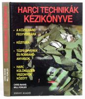 Chris McNab Will Fowler: Harci technikák kézikönyve. Zrínyi Kiadó, 2003, 256p. Kiadói kartonált papírkötésben