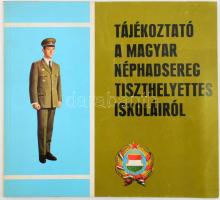 1973 Tájékoztató a Magyar Néphadsereg Tiszthelyettes iskoláiról. Rengeteg illusztrációval (50) p. kiadói papírborítóval nagyon sok illusztrációval