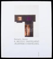 Kenedi János: K. belügyi iratfelmérő jelentése a kastélyból. Bp., 2000, Magvető. Kiadói kartonált kötés, kopott papír védőborítóval.