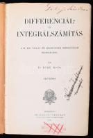 Beke Manó: Differenciál- és integrálszámítás. I. kötet. Bp., 1910., Franklin, 2+536 p. Átkötött félvászon-kötés, kopott borítóval, 2 lap szélén javításokkal.  Geleji Sándor (1898-1967), a csepeli Weiss Manfréd Művek igazgatójának (1945-49), kétszeres Kossuth-díjas professzor névbejegyzéseivel és ceruzás jegyzeteivel, bejegyzéseivel, bejelöléseivel.