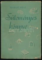 Margit néni süteményes könyve. 1957, Minerva. Kiadói papírkötés, kopottas állapotban.