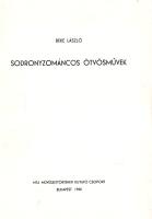 Beke László: 
Sodronyzománcos ötvösművek.
Budapest, 1980. MTA Művészettörténeti Kutatócsoport (MTA...
