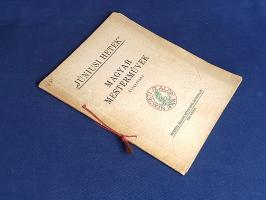 "Júniusi hetek". Magyar mesterművek kiállítása 1936. június 6-30-a között.
[Budapest], 19...