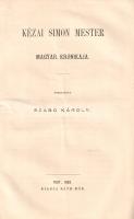 Magyarország történetének forrásai. Magyarország alapításától a XVI-dik századik. I. kötet, I-IV. fü...