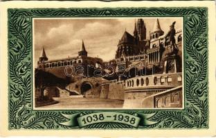 Budapest I. Halászbástya a Mátyás templommal. R.J.E. 1038/21. Szent István jubileumi emlékév 1038-1938