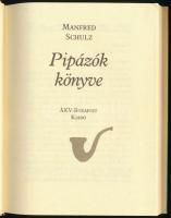 Schulz, Manfred: Pipázók könyve. Bp., 1991, ÁKV-Budapest Kiadó. Kiadói kartonált kötés, jó állapotba...