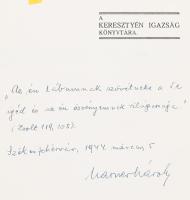 Karner Károly: Máté evangéliuma. A szerző, Karner Károly (1897-1984) evangélikus lelkész, műfordító, teológus által DEDIKÁLT példány! Ford. és magyarázta: Lic. Dr. - - egyetemi tanár. Az Újtestamentom Szent Iratai I. köt. Sopron, 1935, "Keresztyén Igazság", XIV+2+216 p. Átkötött egészvászon-kötés, kopott borítóval.