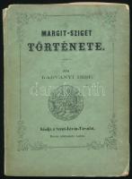 Radványi Imre: Margit-sziget története. Pest, 1858, Beimel J. és Kozma Vazul. Három kőnyomatú rajzzal. Kiadói kartonált kötés, sérült gerinc, egyik kőnyomatos kép fénymásolattal pótolt, javított kötés, foltos lapok.