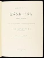 Katona József: Bánk bán. Bp., 1899, Pesti Napló. REPRINT! Kiadói kartonált kötés, kissé sérült papír...