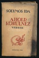 Solymos Ida: A hold körülnéz. Versek. A szerző, Solymos Ida (1922-1995) költő, műfordító által dedikált példány. Bp., 1943, Officina, 57+(3) p. Egyetlen kiadás. A borító Martyn Ferenc munkája. Kiadói papírkötés, megviselt állapotban, erősen foltos borítóval, helyenként kissé foltos lapokkal, a dedikáció kissé elmosódott.