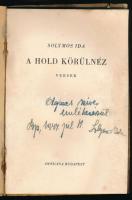 Solymos Ida: A hold körülnéz. Versek. A szerző, Solymos Ida (1922-1995) költő, műfordító által dedik...