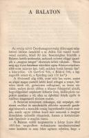 Lukács Károly: 
A Balaton.
Budapest, 1931. Magyar Szemle Társaság. 79 + [1] p. Egyetlen kiadás.
L...
