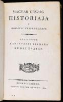 Budai Ézsaiás: Magyar ország históriája a' mohatsi veszedelemig. Készítette tanítványi számára ...