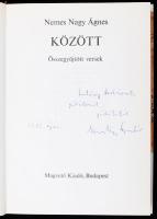 Nemes Nagy Ágnes: Között. Összegyűjtött versek. A szerző, Nemes Nagy Ágnes (1922-1991) Kossuth-, Józ...
