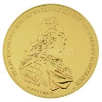 DN "Mária Terézia - egy dinasztia születése" sorozat, "Lotharingiai Ferenc érem 1745" aranyozott rézötvözet emlékérem U.P. beütéssel, tanúsítvánnyal (46mm) T:PP