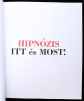 Salinger Richárd: Hipnózis itt és most! A jelen és a jövő hipnózistechnikái avagy mi a hipnózis és h...