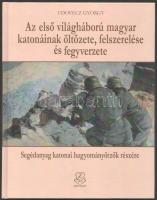 Udovecz György: Az első világháború magyar katonáinak öltözete, felszerelése és fegyverzete. Segédanyag katonai hagyományőrzők részére. Bp., 2014, Zrínyi, 106+(2) p. Gazdag képanyaggal illusztrálva. Kiadói kartonált papírkötés.